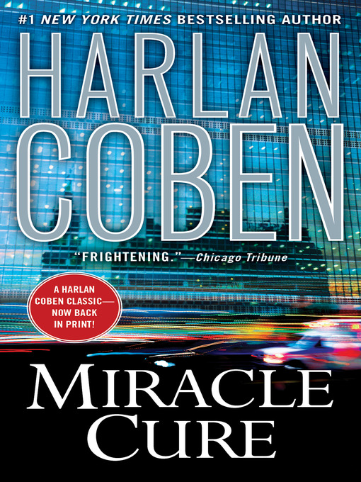 Détails du titre pour Miracle Cure par Harlan Coben - Liste d'attente